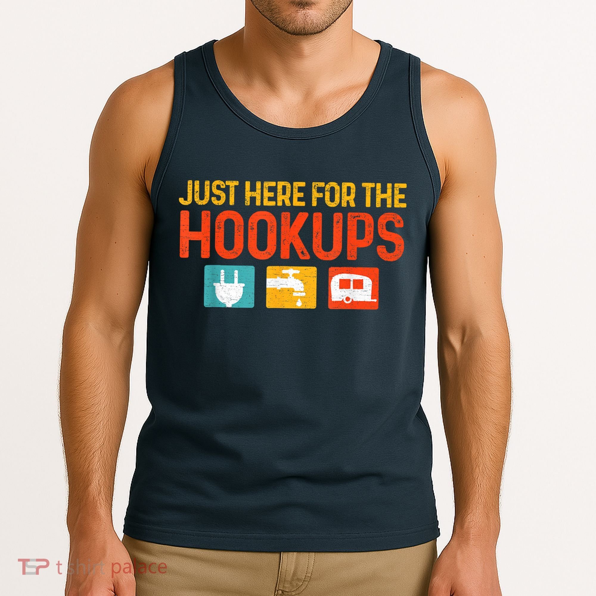Just Here For The Hookups Motorhome Camping Rv Tank Top