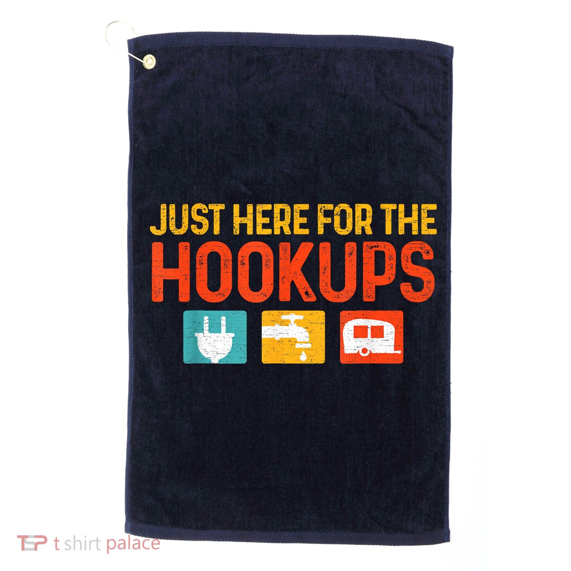 Just Here For The Hookups Motorhome Camping Rv Golf Towel