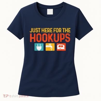 Just Here For The Hookups Motorhome Camping Rv Women's T-Shirt