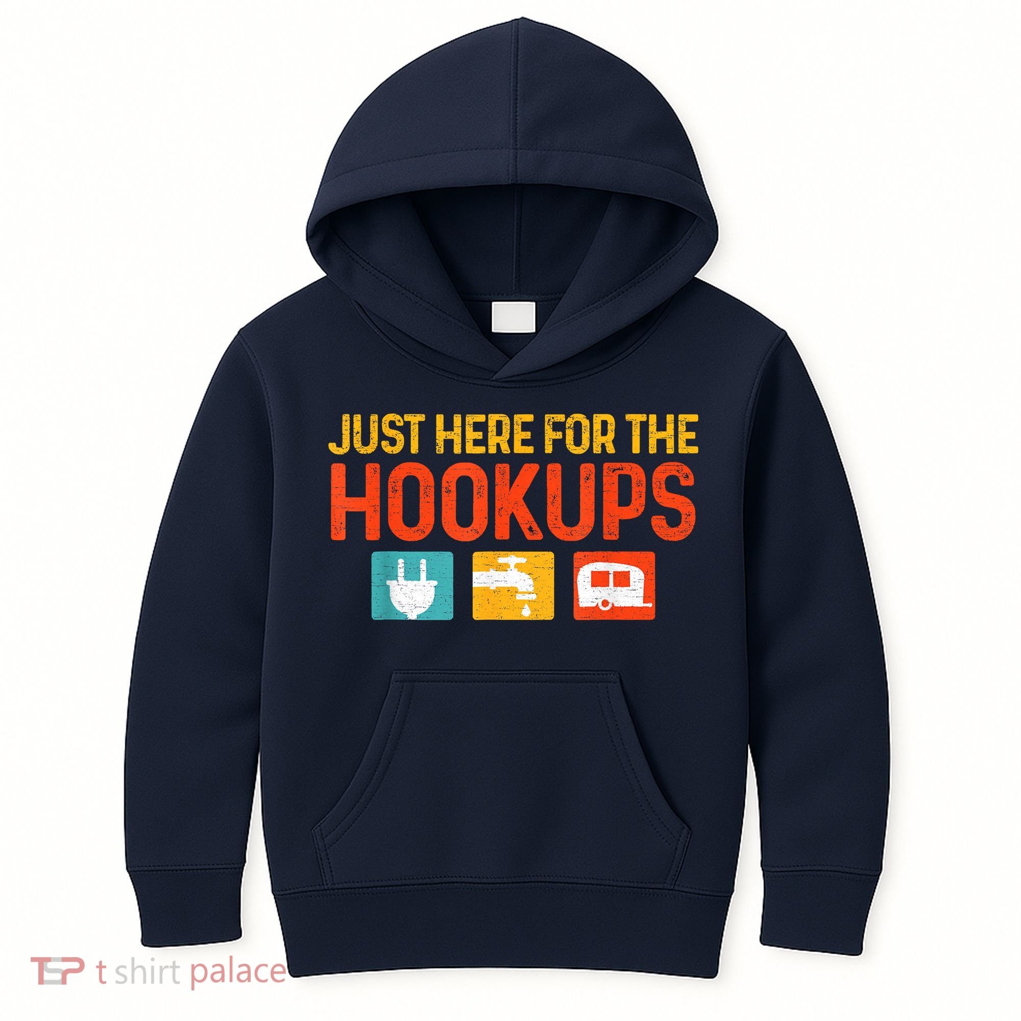 Just Here For The Hookups Motorhome Camping Rv Kids Hoodie