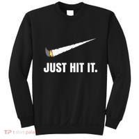 Just Hit It Marijuana Sweatshirt thumb 0