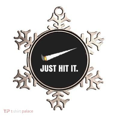Just Hit It Marijuana Ornament