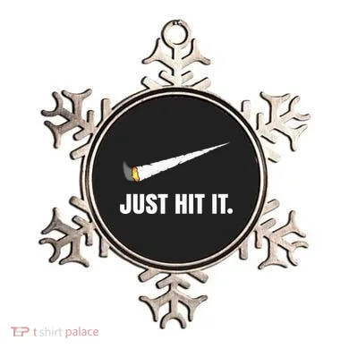 Just Hit It Marijuana Ornament