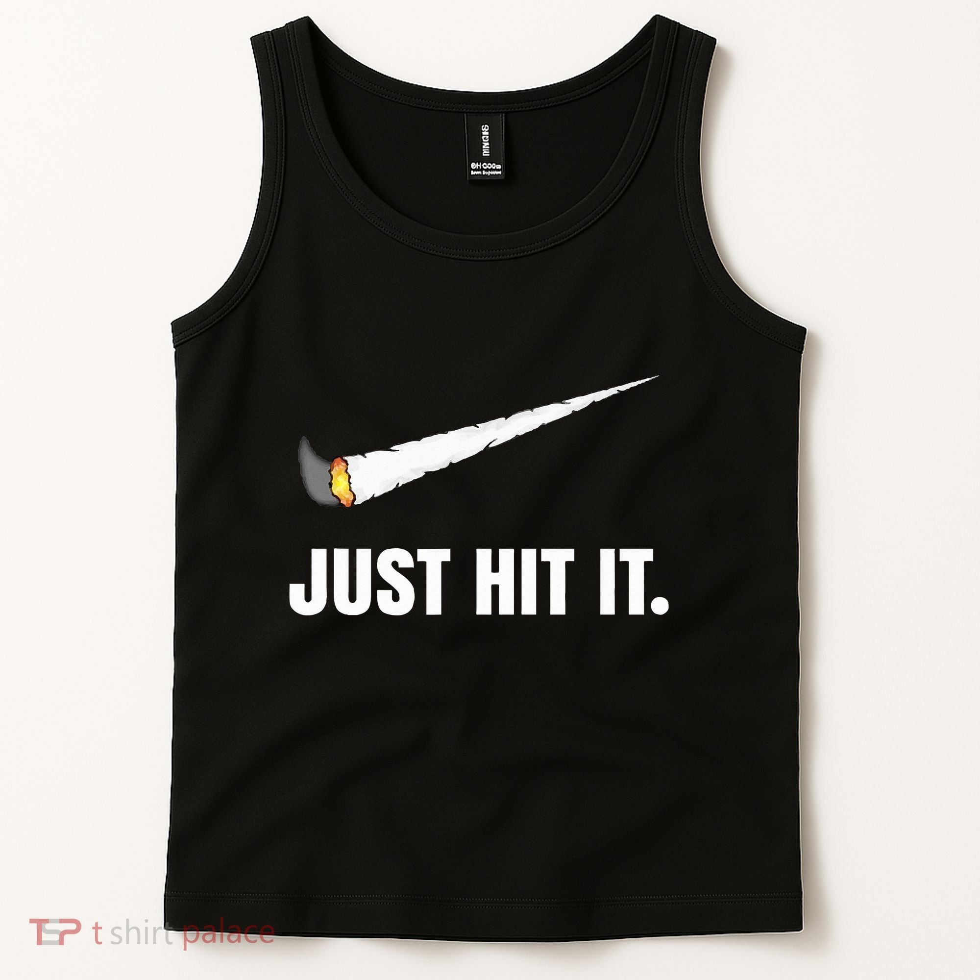 Just Hit It Marijuana Tank Top