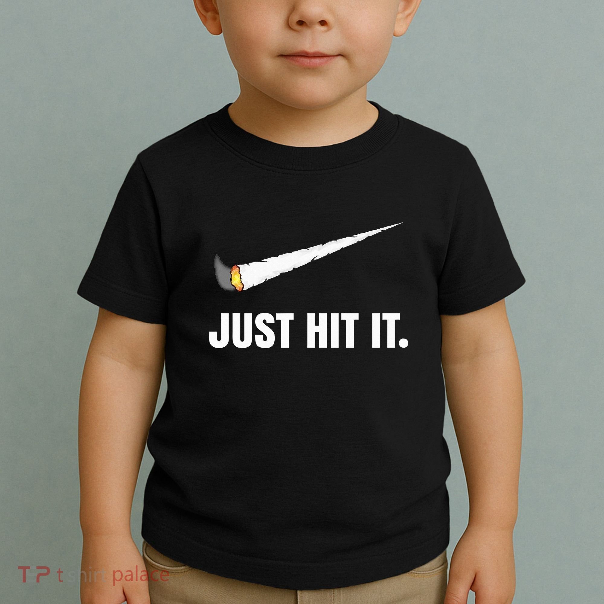 Just Hit It Marijuana Toddler T-Shirt
