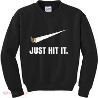 Just Hit It Marijuana Kids Sweatshirt thumb 0