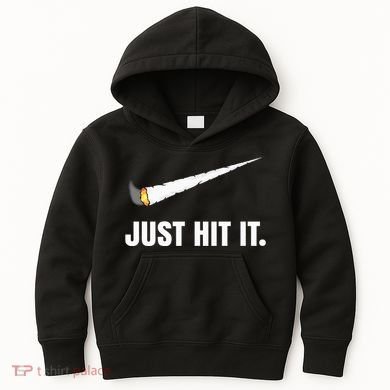 Just Hit It Marijuana Kids Hoodie