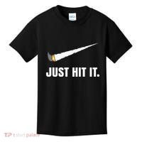 Just Hit It Marijuana Kids T-Shirt thumb 0