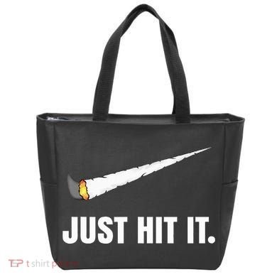 Just Hit It Marijuana Tote Bag
