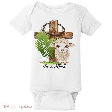Jesus He Is Risen Lamb Cross Thorn Crown Faith Easter Baby Bodysuit