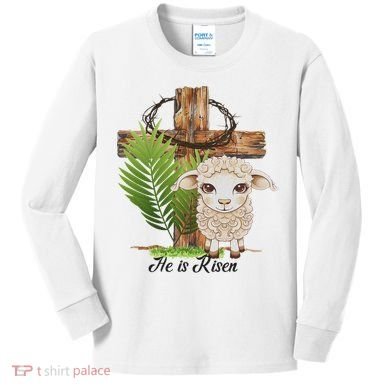 Jesus He Is Risen Lamb Cross Thorn Crown Faith Easter Kids Long Sleeve Shirt