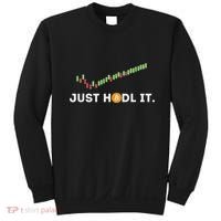 Just Hodl It Funny Crypto Trader Btc Bitcoin Investor Sweatshirt thumb 0