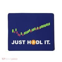 Just Hodl It Funny Crypto Trader Btc Bitcoin Investor Mousepad thumb 0