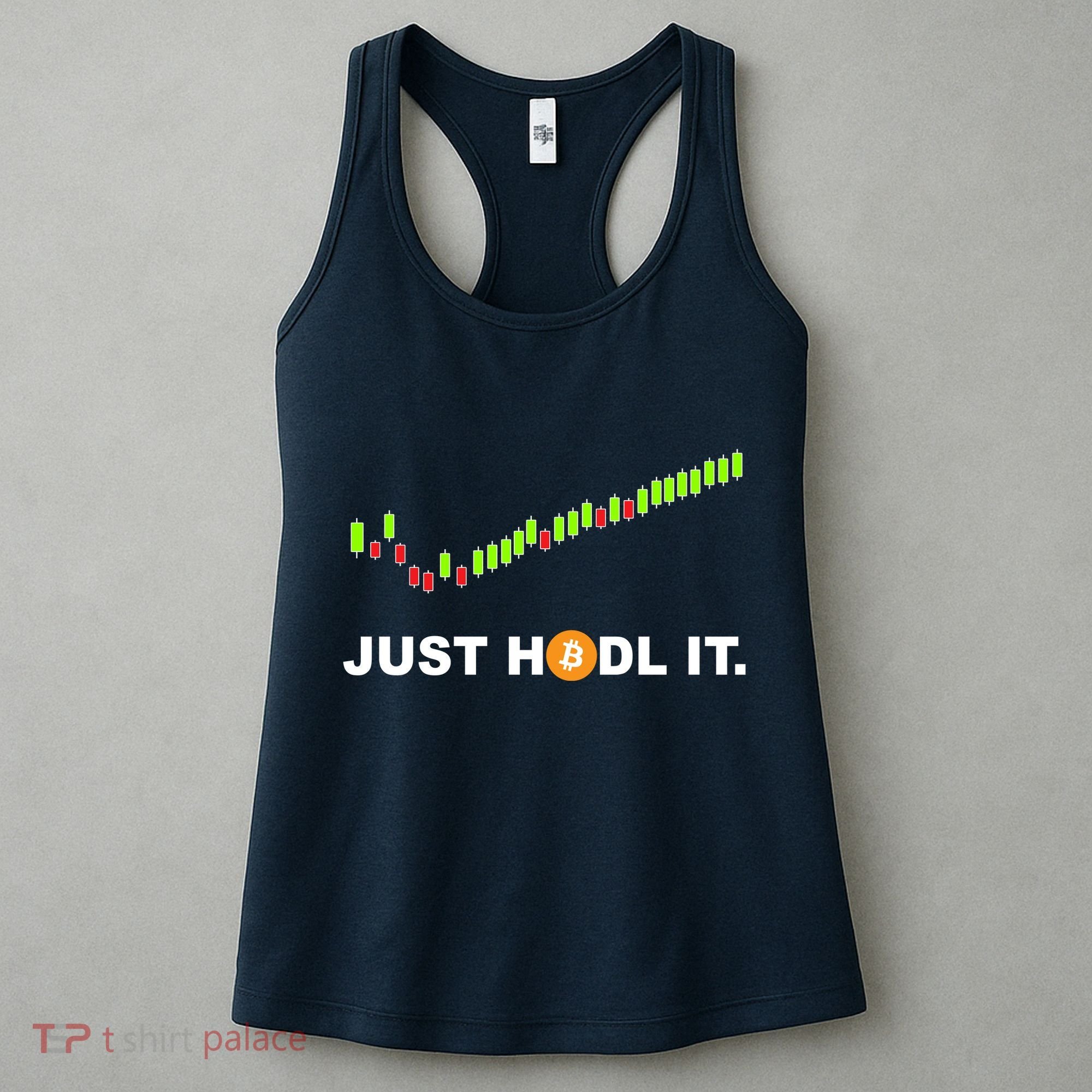 Just Hodl It Funny Crypto Trader Btc Bitcoin Investor Women's Tank Top
