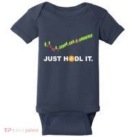 Just Hodl It Funny Crypto Trader Btc Bitcoin Investor Baby Bodysuit thumb 0