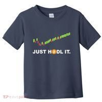 Just Hodl It Funny Crypto Trader Btc Bitcoin Investor Toddler T-Shirt thumb 0