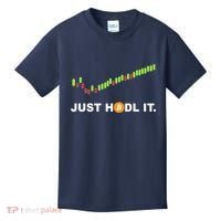 Just Hodl It Funny Crypto Trader Btc Bitcoin Investor Kids T-Shirt thumb 0