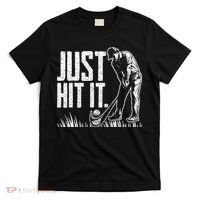 Just Hit It Funny Golf T-Shirt thumb 0