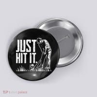 Just Hit It Funny Golf Button thumb 0