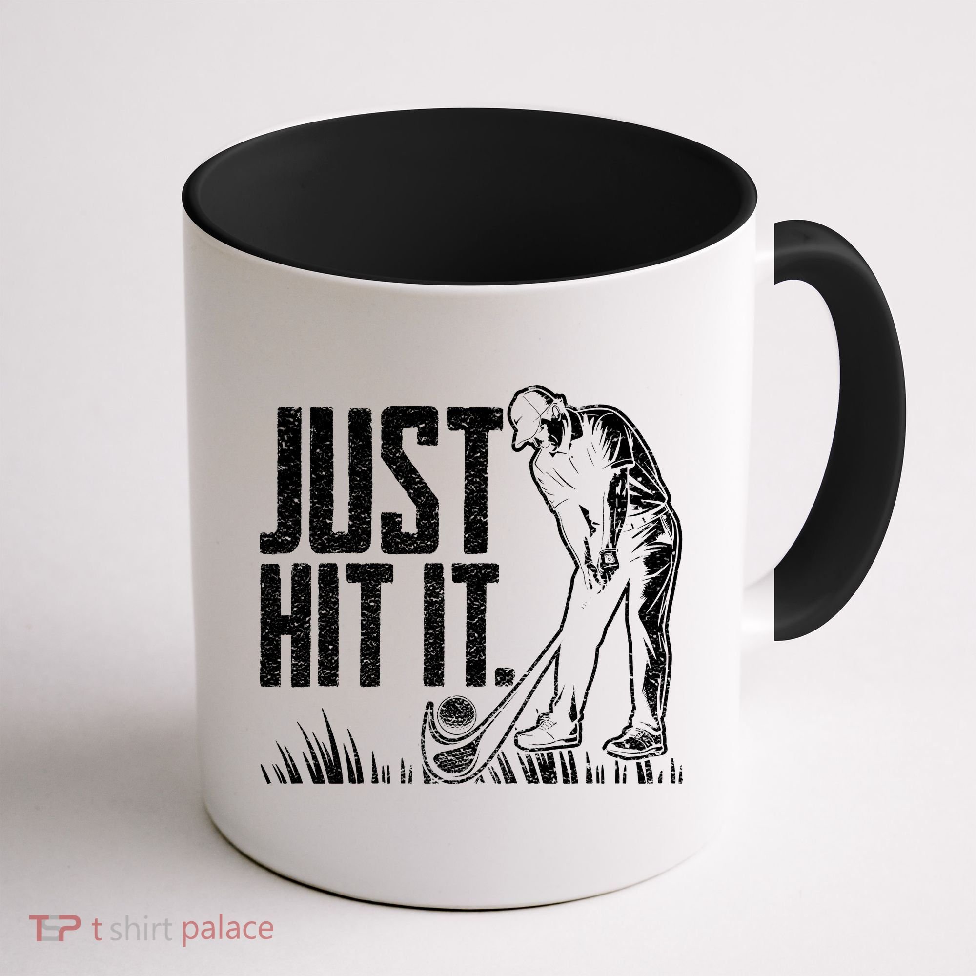 Just Hit It Funny Golf Coffee Mug