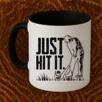Just Hit It Funny Golf Coffee Mug thumb 2