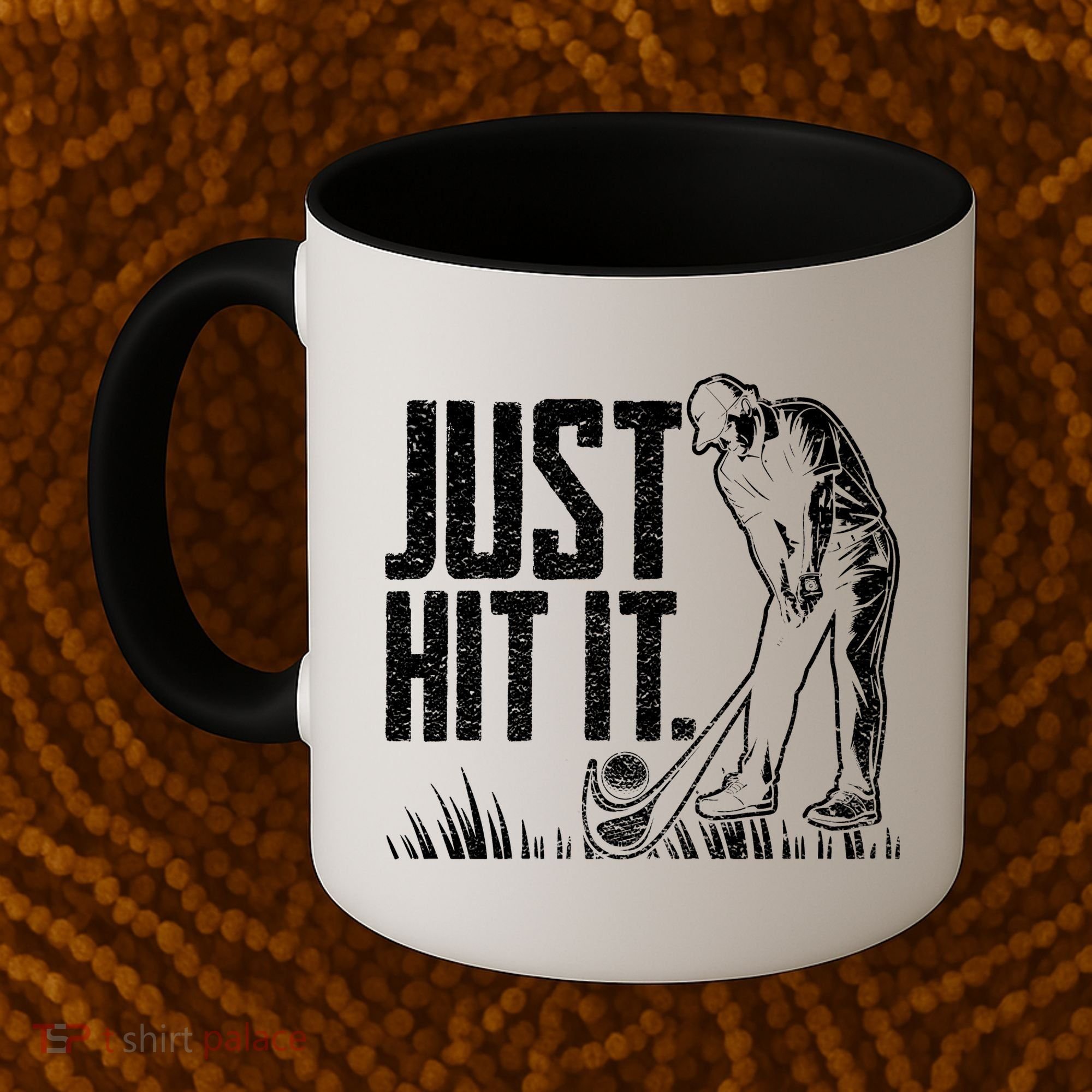 Just Hit It Funny Golf Coffee Mug