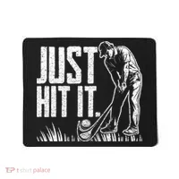 Just Hit It Funny Golf Mousepad thumb 0