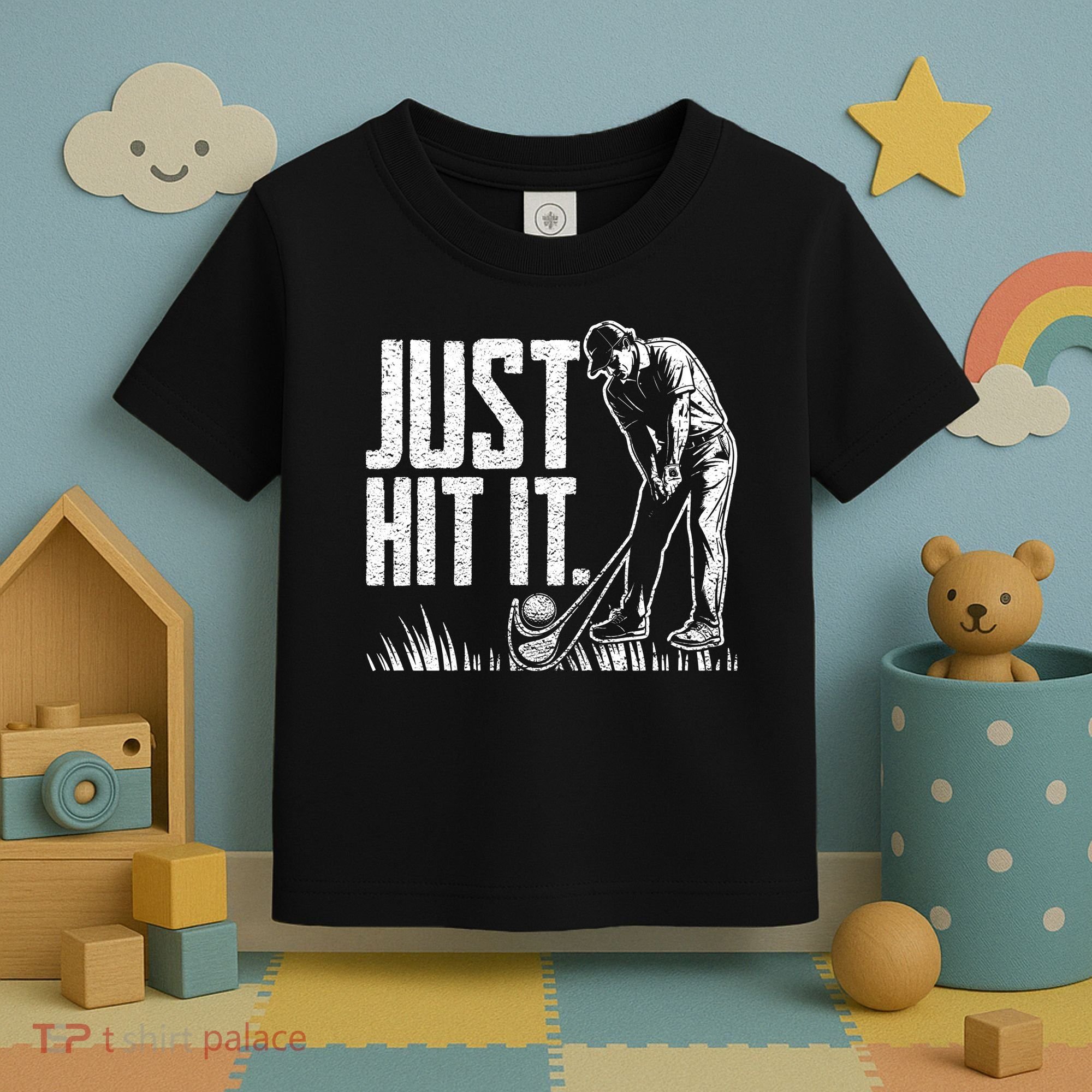 Just Hit It Funny Golf Toddler T-Shirt