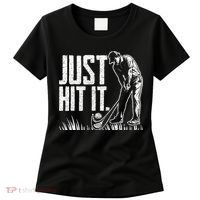 Just Hit It Funny Golf Women's T-Shirt thumb 0