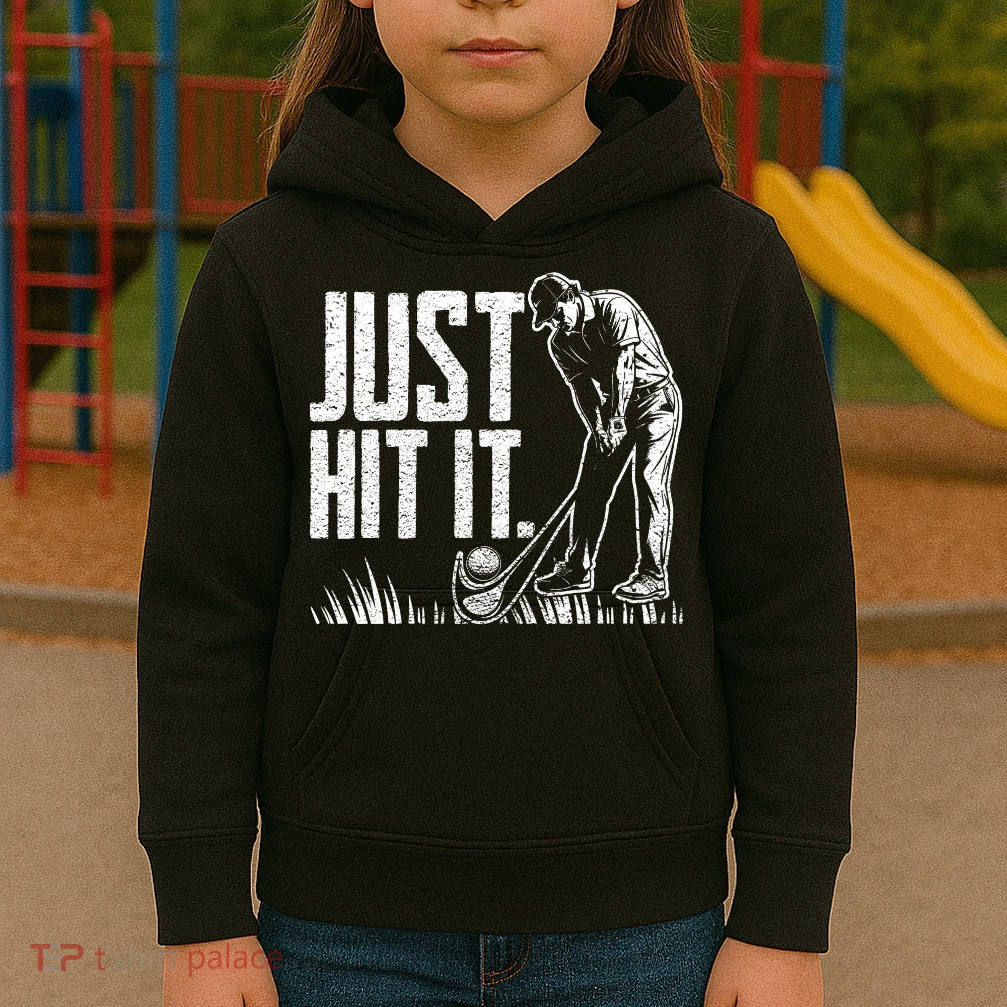 Just Hit It Funny Golf Kids Hoodie