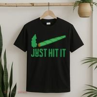 Just Hit It Weed Joint Happy 420 Day Weed Lover Marijuana Weed Smoker T-Shirt thumb 2