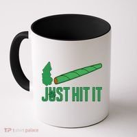 Just Hit It Weed Joint Happy 420 Day Weed Lover Marijuana Weed Smoker Coffee Mug thumb 0