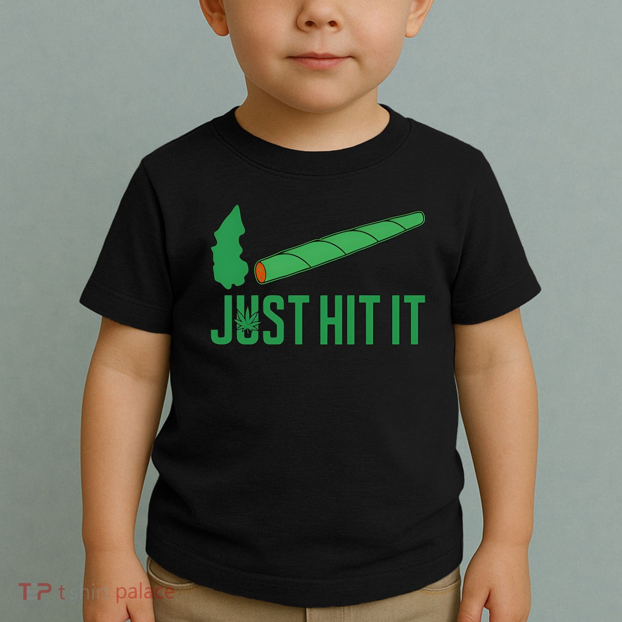 Just Hit It Weed Joint Happy 420 Day Weed Lover Marijuana Weed Smoker Toddler T-Shirt