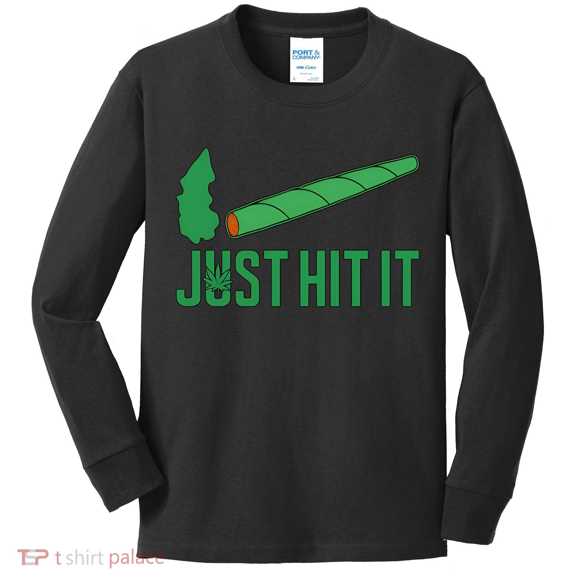 Just Hit It Weed Joint Happy 420 Day Weed Lover Marijuana Weed Smoker Kids Long Sleeve Shirt