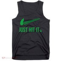 Just Hit It Cannabis Smoker Tank Top thumb 0