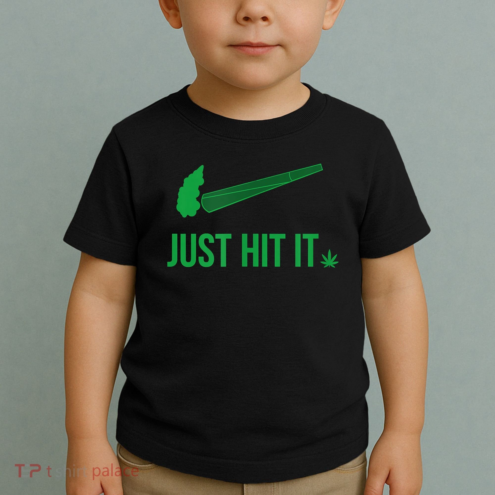 Just Hit It Cannabis Smoker Toddler T-Shirt