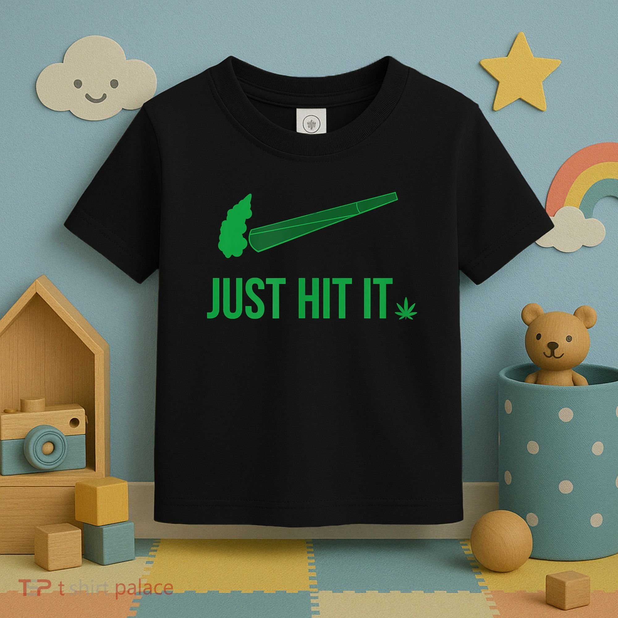 Just Hit It Cannabis Smoker Toddler T-Shirt