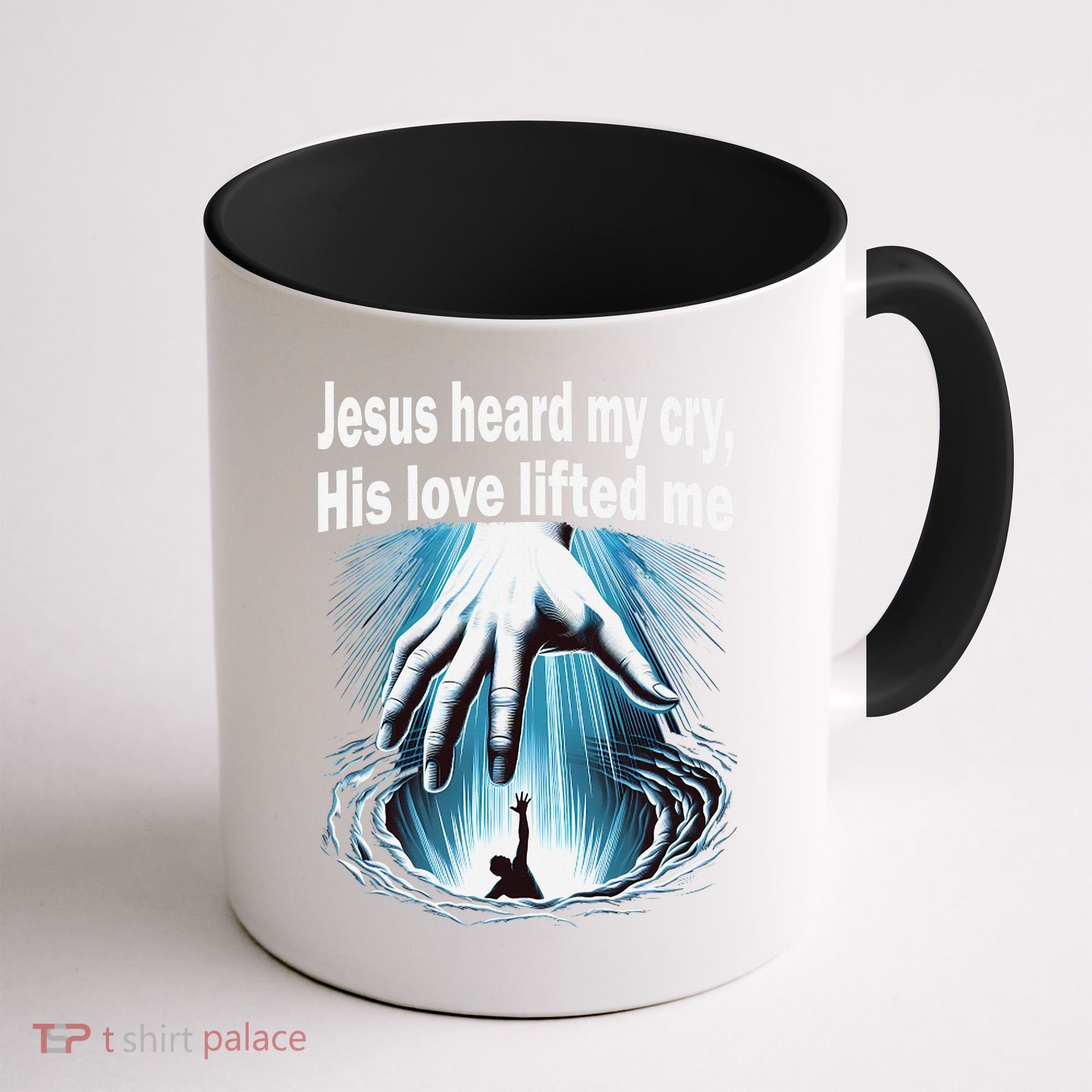 Jesus Heard My Cry His Love Lifted Me Coffee Mug