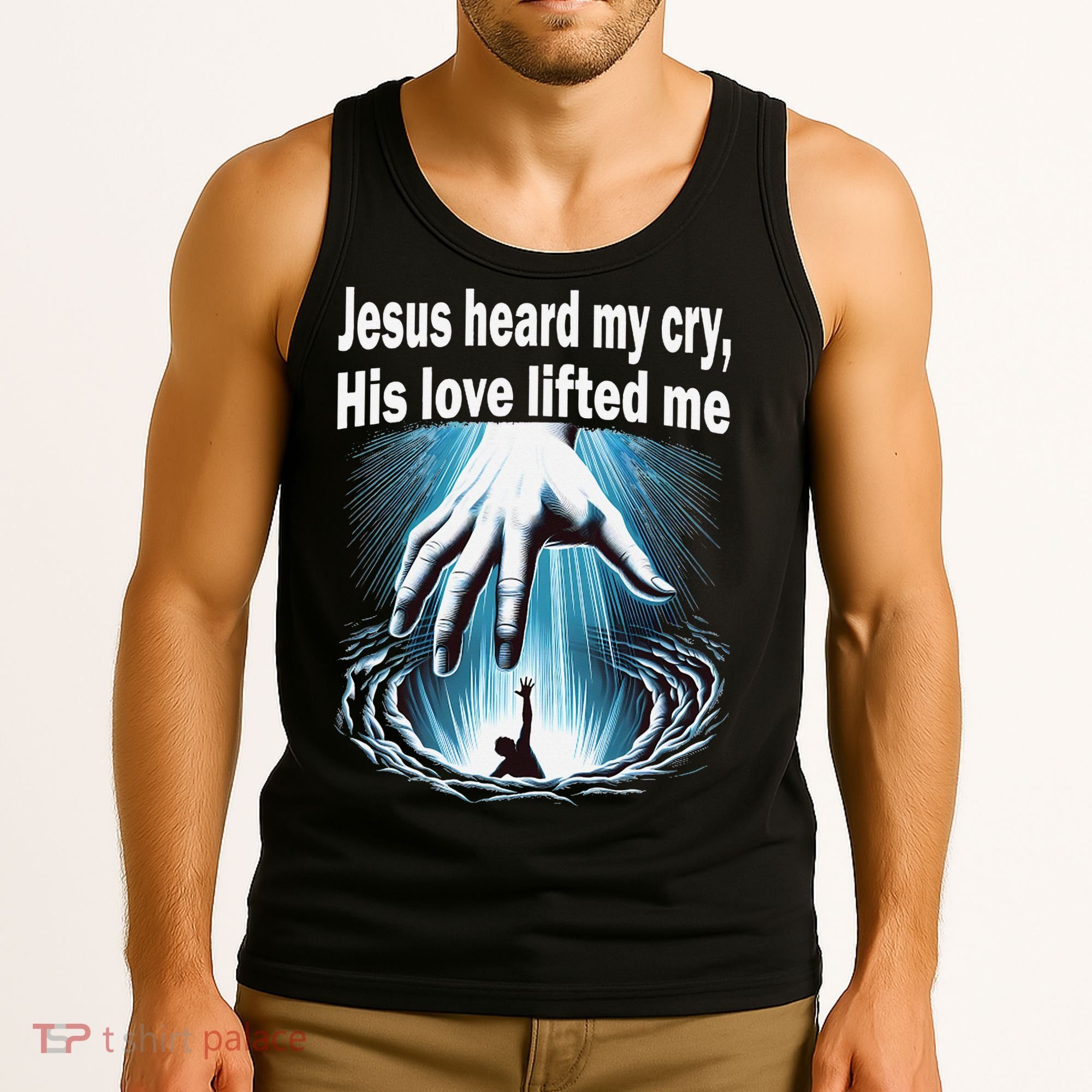 Jesus Heard My Cry His Love Lifted Me Tank Top