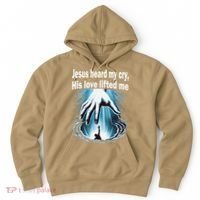 Jesus Heard My Cry His Love Lifted Me Hoodie thumb 0