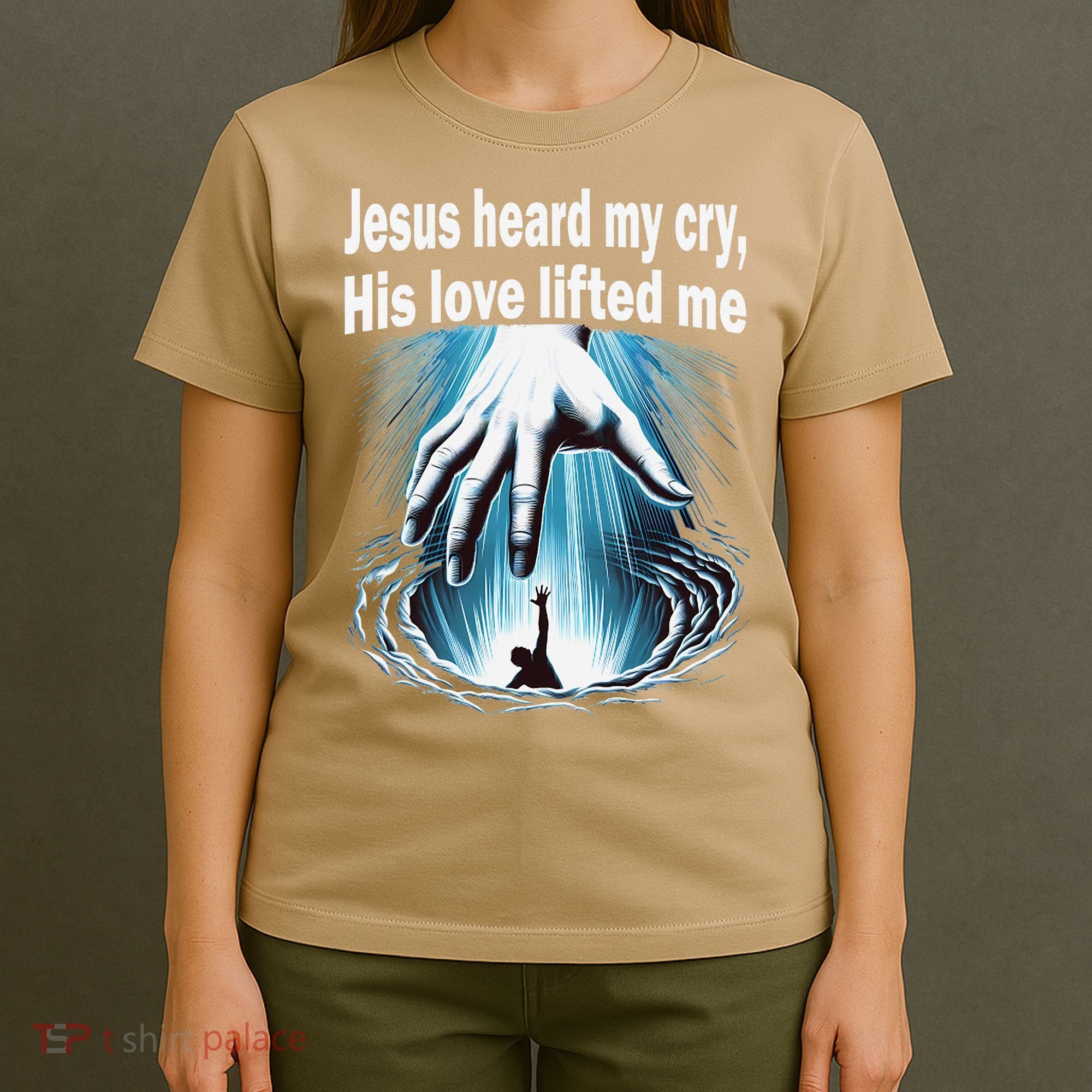 Jesus Heard My Cry His Love Lifted Me T-Shirt