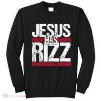 Jesus Has Rizz Simple Christian Faith Believer God Quote Sweatshirt thumb 0