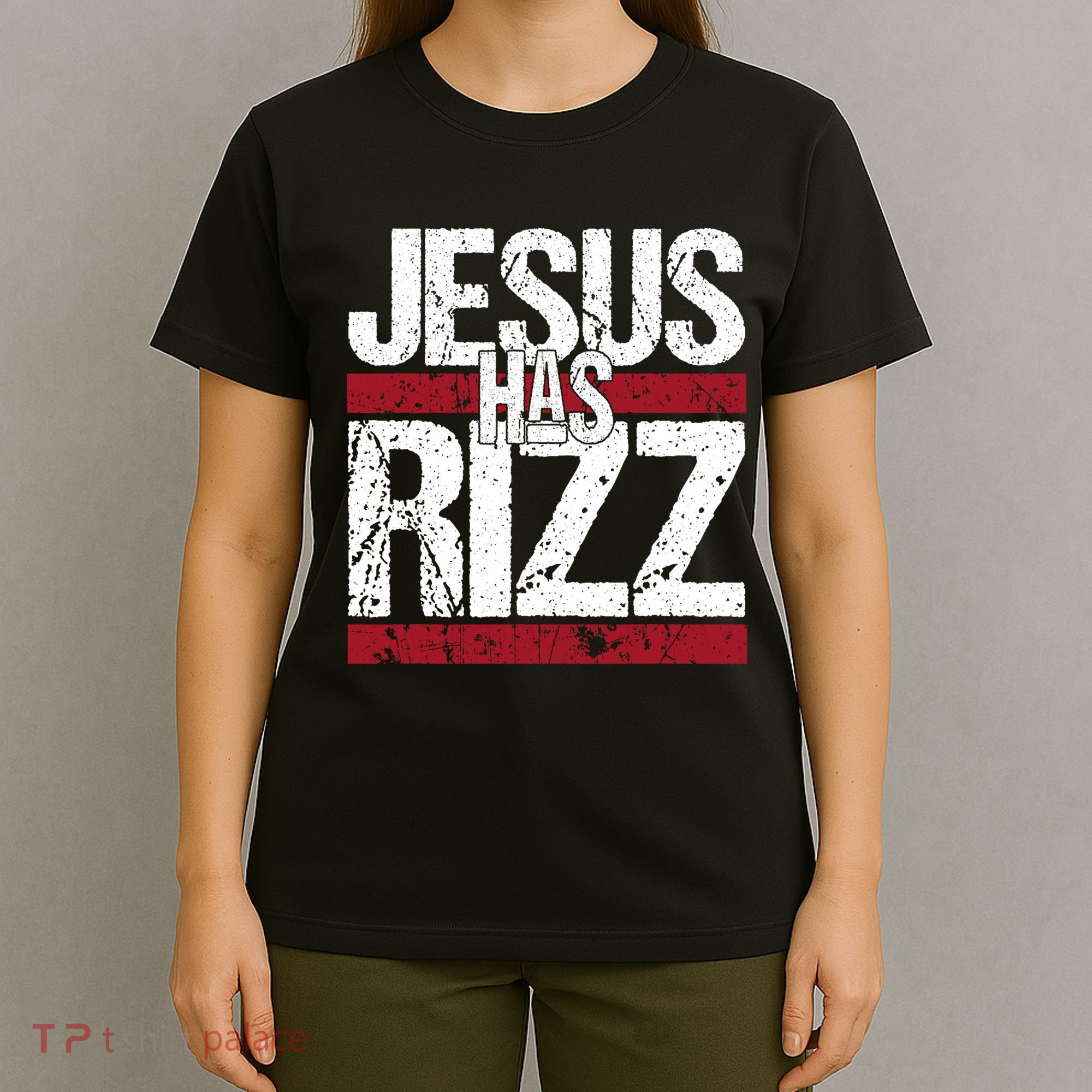 Jesus Has Rizz Simple Christian Faith Believer God Quote T-Shirt