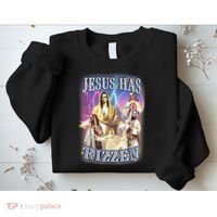 Jesus Has Rizzen Sweatshirt thumb 2