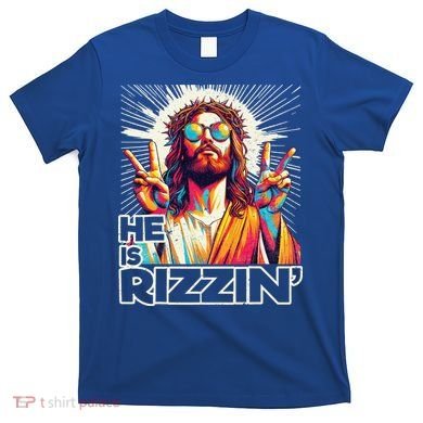  Jesus Has Rizzen Easter Christian T-Shirt