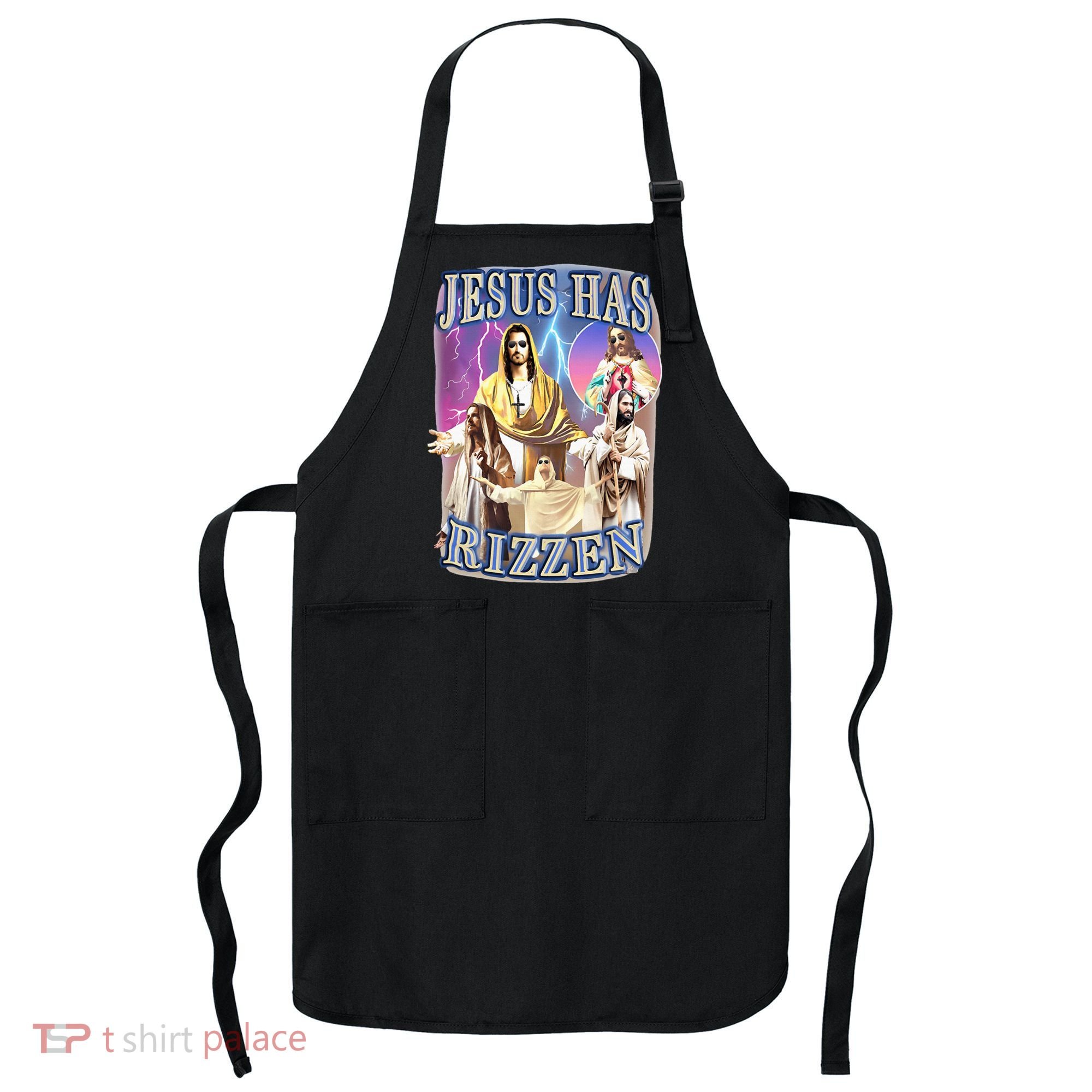 Jesus Has Rizzen Apron