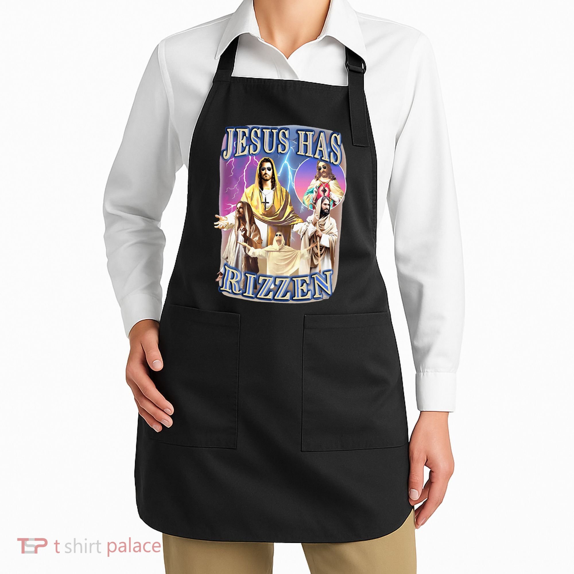 Jesus Has Rizzen Apron