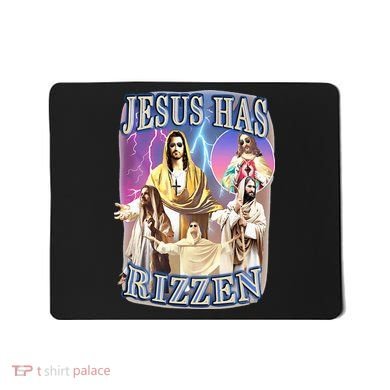 Jesus Has Rizzen Mousepad