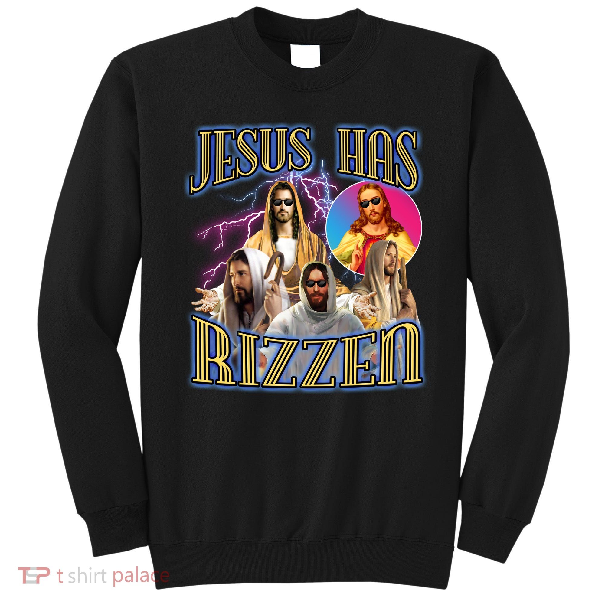 Jesus Has Rizzen Christian Faith Sweatshirt