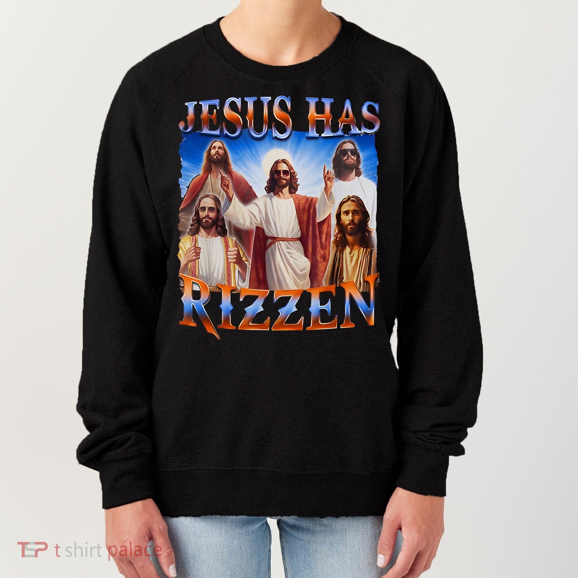 Jesus Has Rizzen He Is Rizzen Women's Sweatshirt